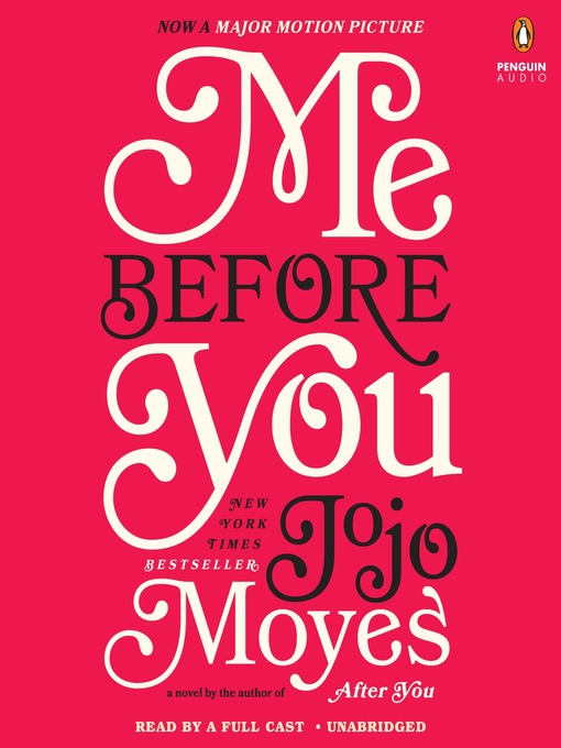 Title details for Me Before You by Jojo Moyes - Available